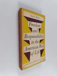 Freedom and Responsibility in the American Way of Life