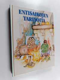 Entisaikojen tarinoita