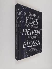 Edes hetken elossa (UUDENVEROINEN)