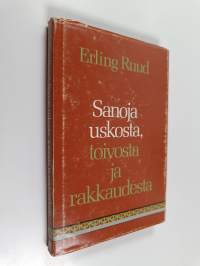 Sanoja uskosta, toivosta ja rakkaudesta