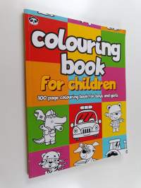 Colouring Book for Children - 100 Page Colouring Book for Boys and Girls