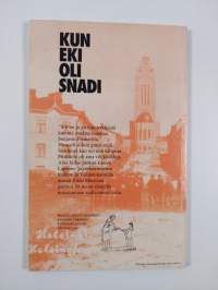 Kun Eki oli snadi : kulmien kundi muistelee