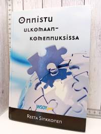 Onnistu ulkomaankomennuksissa