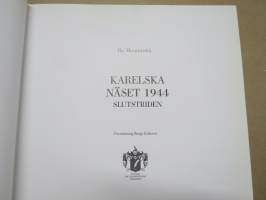 Karelska näset 1944 - Slutstriden (numeroitu, 6857), Svensk Militärhistorisk Bibliotek