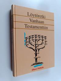 Löytöretki Vanhaan testamenttiin