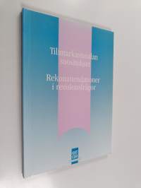 Tilintarkastusalan suositukset Rekommendationer i revisionsfrågor