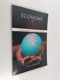 Economy of Love - A Culture of Peace with Justice and Unity