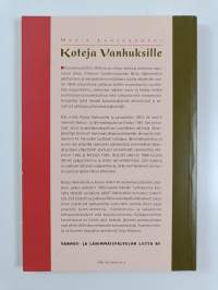 Koteja vanhuksille - ikäihmisten asuminen ja hoiva hyvinvointiyhteiskunnan haasteena (signeerattu, tekijän omiste)