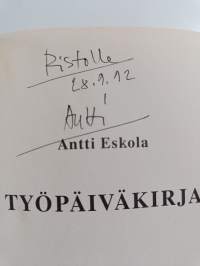 Työpäiväkirja (signeerattu, tekijän omiste)