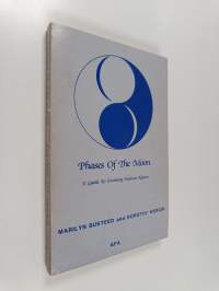 Phases of the Moon - A Guide to Evolving Human Nature