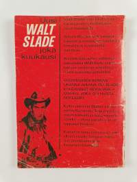 Walt Slade : Pitkä metsästys