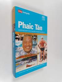 Phaic Tăn : auringonpistos naurettavan halvalla