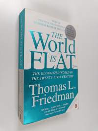 The World is Flat - The Globalized World in the Twenty-First Century