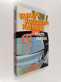 Kukapa kuollutta kaipaisi : rikosromaani