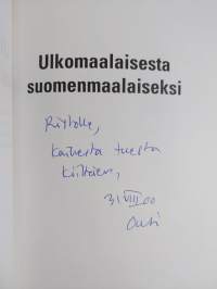 Ulkomaalaisesta suomenmaalaiseksi : monikulttuurisuus, kansalaisuus ja suomalaisuus 1990-luvun maahanmuuttopoliittisessa keskustelussa (signeerattu, tekijän omiste)