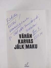 Vähän karvas jälkimaku (signeerattu, tekijän omiste)