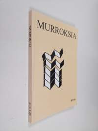 Murroksia : Historian ja yhteiskuntaopin opettajien vuosikirja xxiii