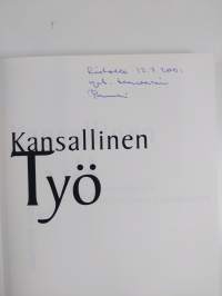 Kansallinen työ : suomalaisen suorituskyvyn vaalimisesta