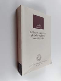 Poliittisen väkivallan yhteiskunnallisista edellytyksistä : punainen ja valkoinen väkivalta Suomessa vuonna 1918