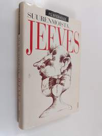 Suurenmoista, Jeeves!