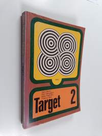 Target 2 : Topically Arranged Reader with Grammar and Exercises and Tasks for pupils