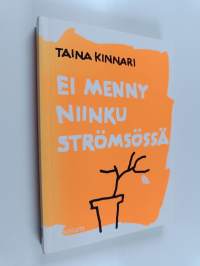 Ei menny niinku Strömsössä