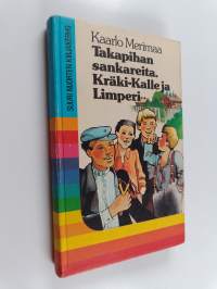 Takapihan sankareita ; Kräki-Kalle ja Limperi