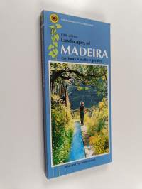 Landscapes of Madeira : a countryside guide