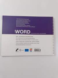 Microsoft Word : tekstinkäsittelyä selkokielellä