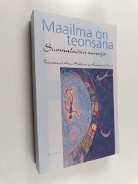 Maailma on teonsana : suomalaisia runoja