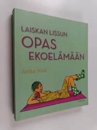 Laiskan Lissun opas ekoelämään