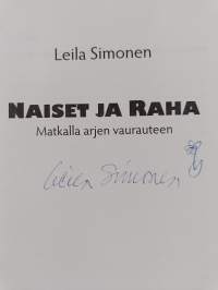 Naiset ja raha : matkalla arjen vaurauteen (signeerattu)