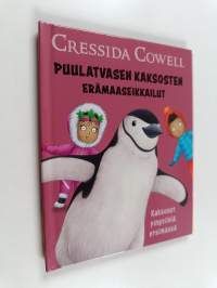 Puulatvasen kaksosten erämaaseikkailut : kaksoset pingviiniä etsimässä