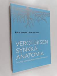 Verotuksen synkkä anatomia : verottaja elämänkumppanina kehdosta hautaan