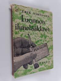 Luonnon ihmelääkkeet : penisilliini ja muut antibioottiset aineet