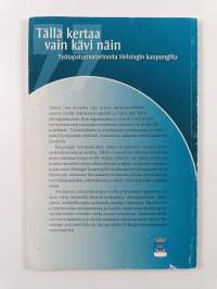 Tällä kertaa vain kävi näin : työtapaturmatarinoita Helsingin kaupungilta