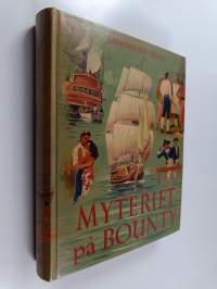 Myteriet på bounty : Myteri! ; Kamp mot sjön ; Myteristernas ö