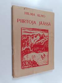 Piirtoja jäässä : runoja