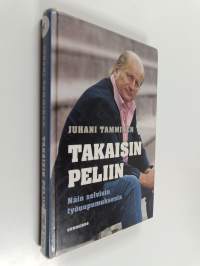 Takaisin peliin : näin selvisin työuupumuksesta