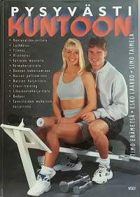 Pysyvästi kuntoon. (Kuntourheilu, kuntosali)