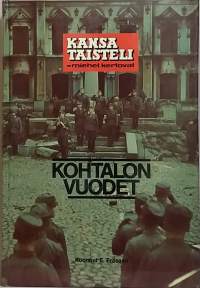 Kansa taisteli - Kohtalon vuodet. (Sotahistoria)