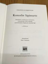 Kanaalin läpimurto - Saksalaisten sotalaivojen Gneisenaun, Scharnhorstin Prinz Eugenin murtautuminen Englannin kanaalin läpi