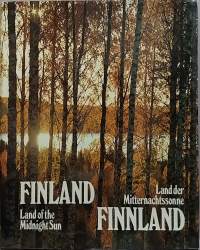 Finland - Land of the Midnight Sun.   (Valokuvateos Suomesta, luonto)