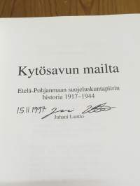 Kytösavun mailta -  Etelä-Pohjanmaan suojeluskuntapiirin historia 1917-1944