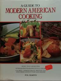 A Guide to modern American cooking. (Amerikkalainen keittiö)