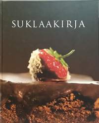 Suklaakirja. (Leivonnaiset, ruokaohjeet, makeiset, jäätelö)