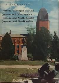 Joensuu ja Pohjois-Karjala. (Paikkakuntahistoriikki, 60-luku)