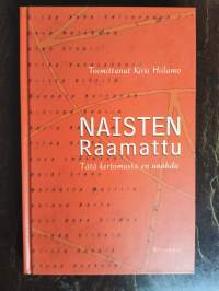 Naisten Raamattu : tätä kertomusta en unohda