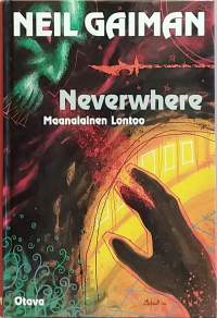 Neverwhere - Maanalainen Lontoo.  (Fantasia)