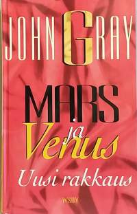 Mars ja Venus - Uusi rakkaus. (Parisuhde)